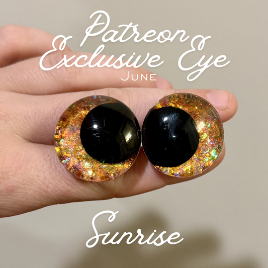 Sunrise- Patreon Safety Eyes