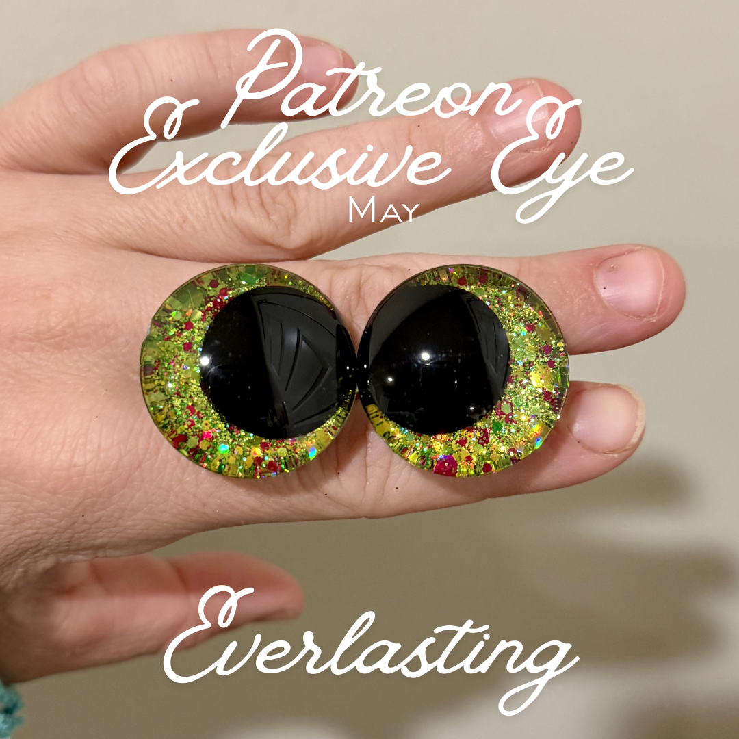 Everlasting- Patreon Safety Eyes